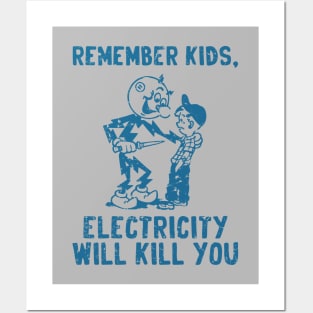 vintage electricity will kill you blue distressed Posters and Art